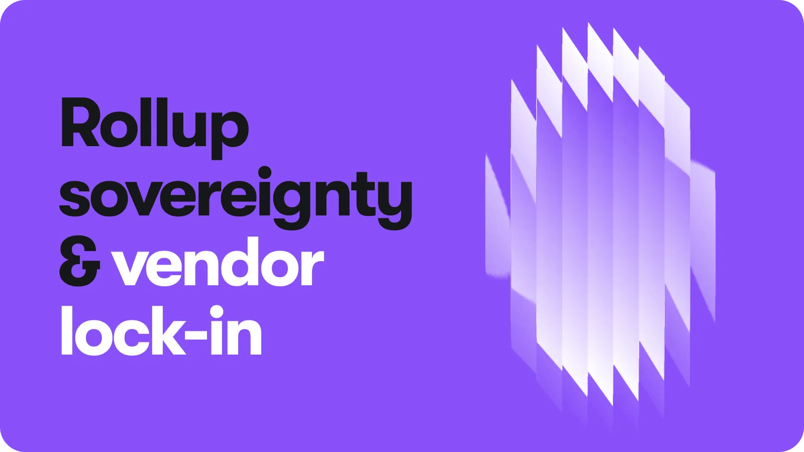 Gateway.fm | Rollup Sovereignty and Vendor Lock-In